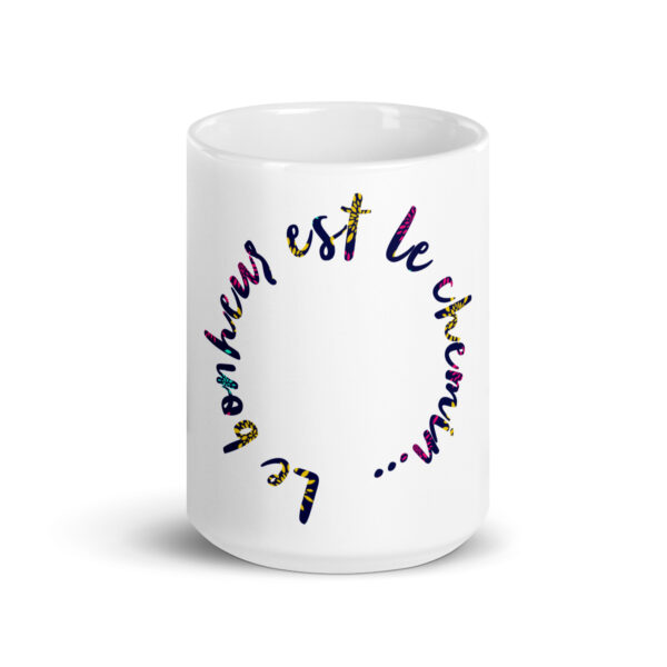 Mug Design "Le bonheur est le chemin..."