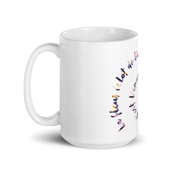 Mug Design "La fleur éclot de l'intérieur vers l'extérieur...c'est l'épanouissement" – Image 2